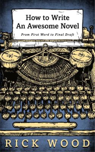 How to Write an Awesome Novel
