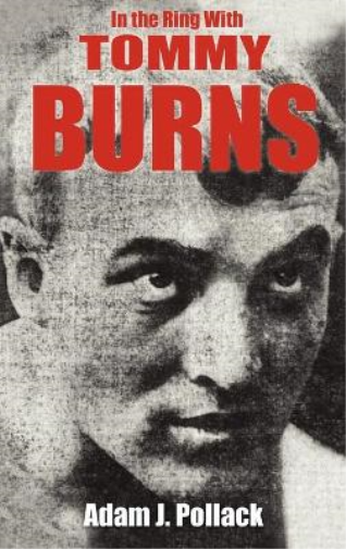 In the Ring With Tommy Burns