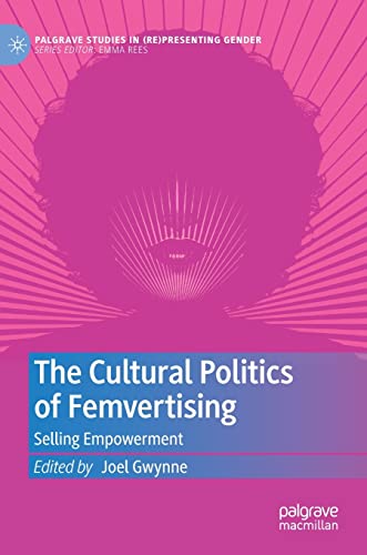 The Cultural Politics of Femvertising