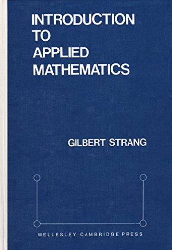 Introduction To Applied Mathematics