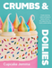 Crumbs & Doilies