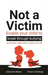 Not a Victim