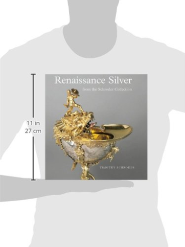 Renaissance Silver from the Schroder Collection