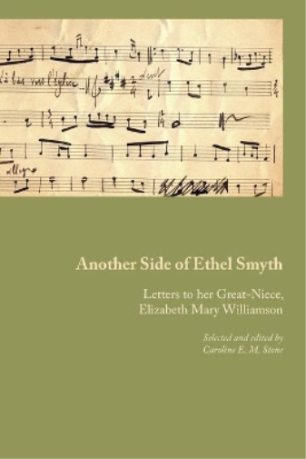 Another Side of Ethel Smyth