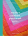 Modern Rainbow Patchwork Quilts