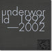 Underworld 1992 - 2002