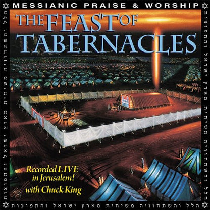 Chuck king - The feast of tabernacles