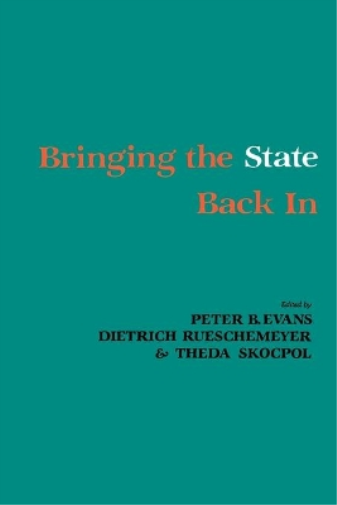 Bringing the State Back In