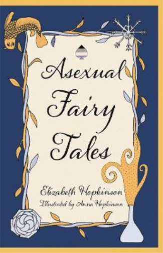 Asexual Fairy Tales