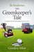 St Andrews - The Greenkeeper’s Tale