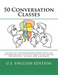 50 Conversation Classes - American English edition