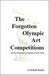 The Forgotten Olympic Art Competitions