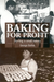 Baking for Profit