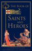 The Book of Saints and Heroes