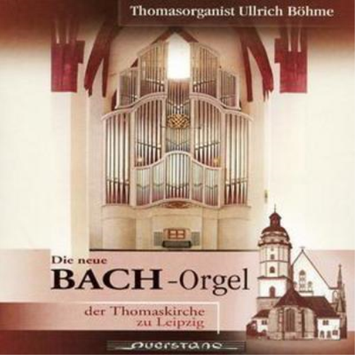 New Bach Organ at St. Thomaskirche, Leipzig, The (Bohme)