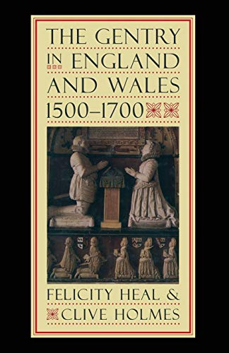 The Gentry in England and Wales, 1500-1700