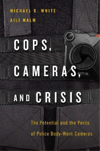 Cops, Cameras, and Crisis