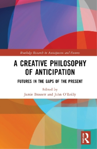 Creative Philosophy of Anticipation
