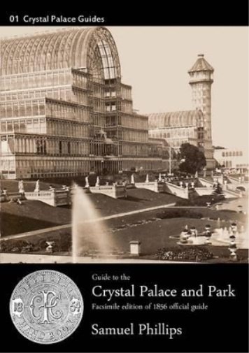 Guide to the Crystal Palace and Park