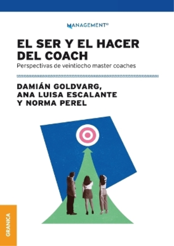 El Ser Y El Hacer Del Coach