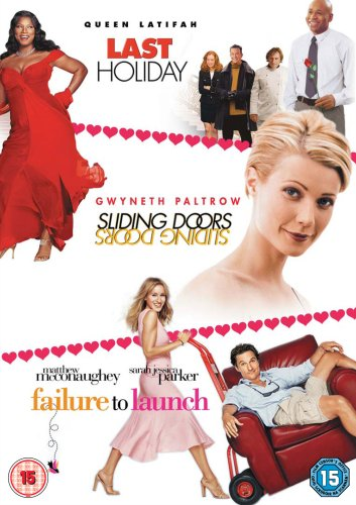 Last Holiday/Sliding Doors/Failure To Launch