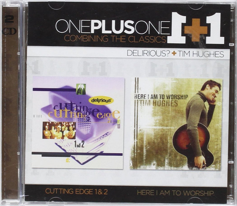 Delirious? - Cutting Edge 1&2 / Tim Hughes - Here i am to worship