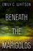 Beneath the Marigolds