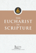 The Eucharist in Scripture