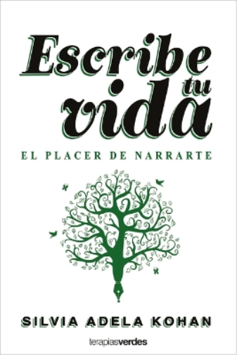 Escribe Tu Vida. El Placer de Narrarte