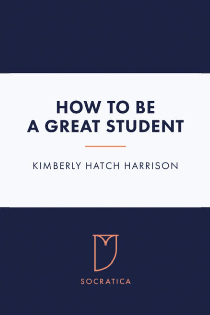How to Be a Great Student