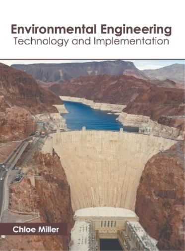 Environmental Engineering: Technology and Implementation