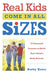Real Kids Come in All Sizes