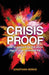 Crisis Proof