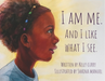 I Am Me. And I Like What I See.