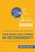 How Much Can I Spend in Retirement?