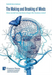 The Making and Breaking of Minds