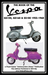 Book of the Vespa Gs150, Gs160 & Ss180 1955-1968
