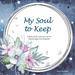 My Soul to Keep