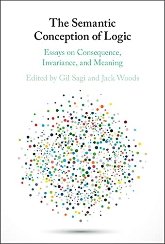 The Semantic Conception Of Logic