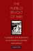 The Pueblo Revolt of 1680
