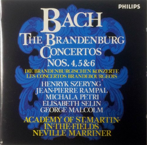 Henryk Szeryng, Jean-Pierre Rampal, Michala Petri - Bach: Die Brandenburgischen Konzerte No. 4, 5 & 6