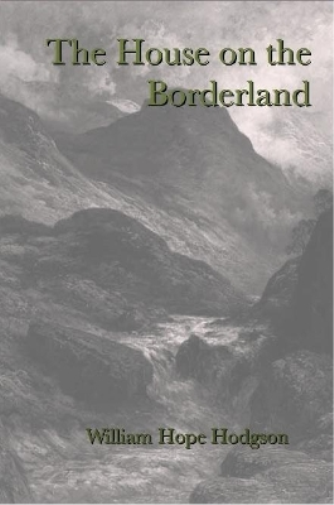 The House on the Borderland