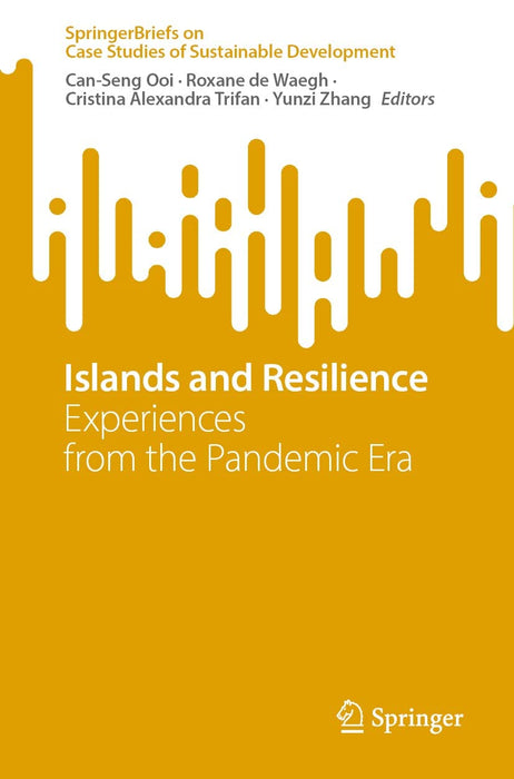 Islands and Resilience : Experiences from the Pandemic Era
