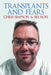 Transplants and Fears