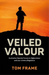 Veiled Valour