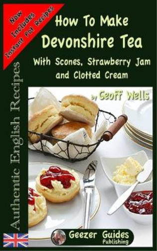 How To Make Devonshire Tea