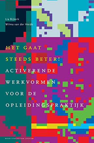 Het Gaat Steeds Beter!