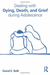 Dealing with Dying, Death, and Grief during Adolescence