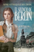 El Silencio de Berlín (the Silence of Berlin - Spanish Edition)