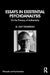 Essays In Existential Psychoanalysis